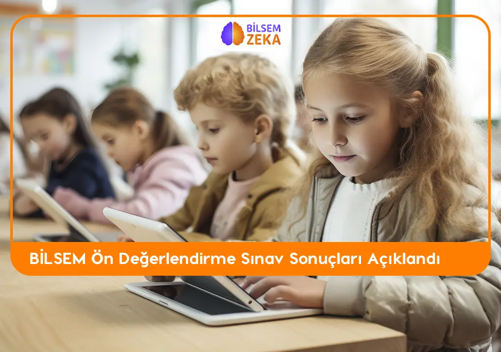 BİLSEM ön değerlendirme Sınav Sonuçları