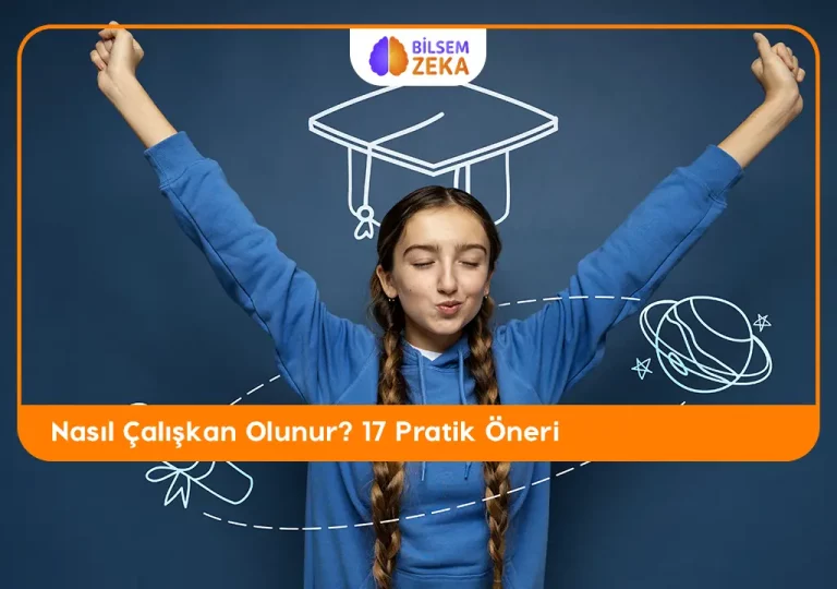 Nasıl Çalışkan Olunur?