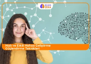 Hafıza geliştirme teknikleri