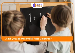 1. Sınıf Matematik Nasıl Çalıştırılır